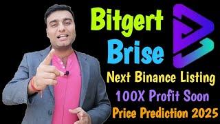 Bitgert Brise Coin Next Month Binance Listing | Brise 100X Ptofit Soon | Bitgert Brise News Today