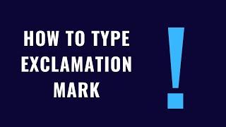 How To Type Exclamation Mark With Your Keyboard | How To Type Exclamation symbol on keyboard