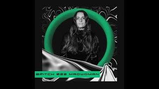 madwoman @ BPITCH #022