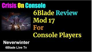 Neverwinter Mod17 Review For Console PS4| XBOX | PVP | PVE | #1 ROGUE | Build | Guides |