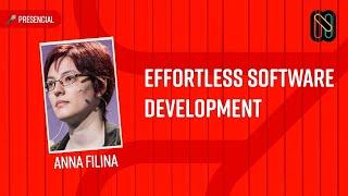 Effortless Software Development with Anna Filina at Nerdearla 2023