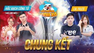 CHUNG KẾT ĐẤU TRƯỜNG VINH XÔ - MÙA 1 | HỎA LONG MIÊU vs LIL FILES