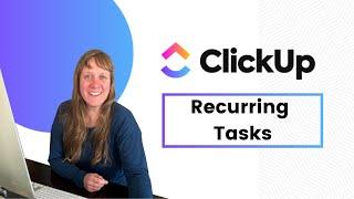 ClickUp Recurring Tasks