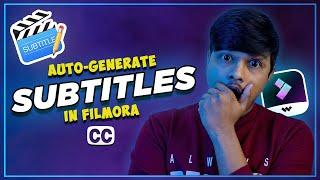 Auto Generate Subtitles | How to automatically generate subtitles to video in FILMORA 12