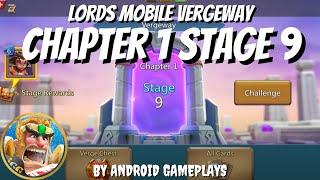 Lords Mobile | Vergeway | Chapter 1 Stage 9 | Android Gameplay