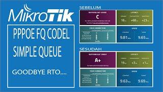 MIKROTIK FQ CODEL + SIMPLEQUEUES + PPPOE OS V7 - GOODBYE RTO