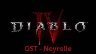 Diablo IV OST Music - Neyrelle