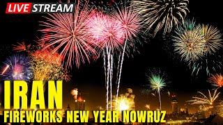 Live Fireworks New Year Eve Nowruz In IRAN TEHRAN نورافشانی آتش بازی سال نو نوروز ۱۴۰۳