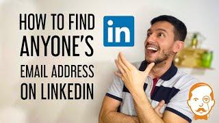 How to Find Anyone's Email Address on LinkedIn