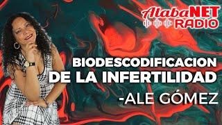 Biodescodificadora Ale Gómez - Biodescodificacion de la infertilidad