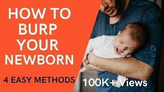 How to burp your baby- Fast, Quick, Efficient|| Burp your newborn fast || 4 ways to burp your baby.