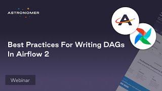 Best Practices For Writing DAGs In Airflow 2