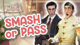 SMASH OR PASS ALL companions in  Time Princess