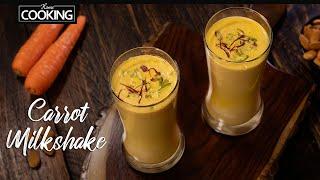 Easy Carrot Milkshake in 15 Minutes | Healthy Carrot Drinks | Milkshake Recipe | Summer Drinks