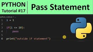 Python Tutorial #17 - pass Statement in Python Programming