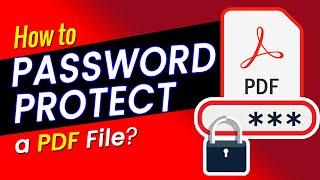 Secure Your PDFs: How to Password Protect Your Confidential Documents