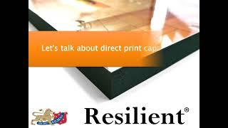 Resilient -- Let's talk about direct print capability!