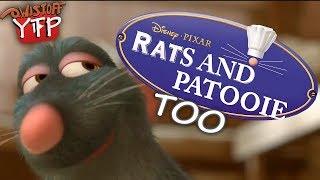 YTP | Rats and Patooie Too 