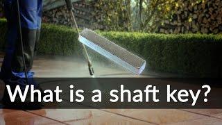 What is a shaft key?