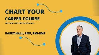 Charting Your Course to Project Management Success: CAPM, PMI-RMP, PMP