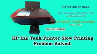 HP Ink Tank 319 Printer Slow printing  issue Fix . Ink Tank Printer Slow Printing Problem Solved.