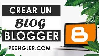 Cómo Crear un Blog en Blogger GRATIS - Paso a Paso  Nueva Interfaz  Curso de Blogger #2