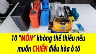 10 Món đồ cần thiết để làm được Điều Hòa Ô Tô - Phụ Tùng Ô Tô Hàng Xịn