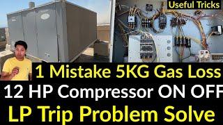 New technician must watch sealed compressor ON OFF ON After MCB Trip how faults checking Learn Hindi