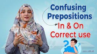 Mastering Prepositions | How to Use 'In' vs 'On' Correctly | Common Mistakes and Tips