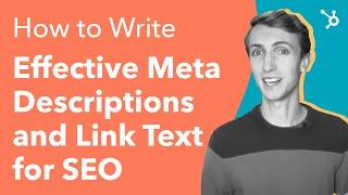 How to Write Effective Meta Descriptions and Link Text for SEO