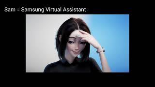 Sam - Samsung Virtual Assistant