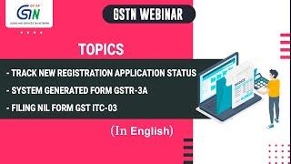 English webinar on all the New Functionalities released for Taxpayers on GST Portal.