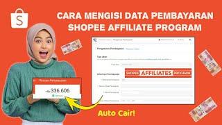 CARA MENGISI FORMULIR PEMBAYARAN SHOPEE AFFILIATE PROGRAM - Terbaru 2022