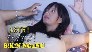 !str! Teman B!k!n N4psu - film pendek