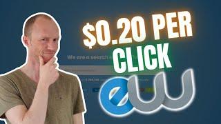 $0.20 Per Click – Entireweb Review (Untold Details Revealed)