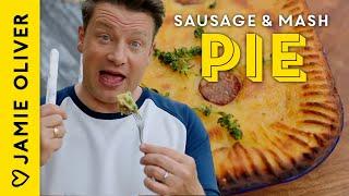 Sausage & Mash Pie | Family Favourite Recipe With Jamie Oliver