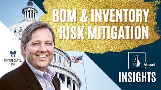 BOM & Inventory Risk Mitigation