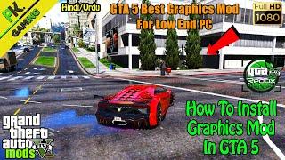 GTA 5 - How to Install Ultra Realistic Graphics Mod for Low-End PC || Better Than Redux
