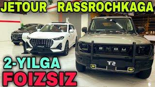 2-YILGA Rassrochkaga Jetour Dashing X70 Plus X90Plus X70 Ful Рассрочкага Жетоур Бухарадан Жетоур