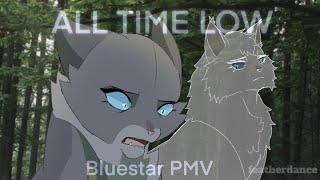 all time low // Bluestar PMV