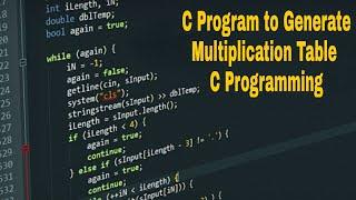 C Program to Generate Multiplication Table | C Programming Logic