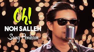 #OH!: Noh Salleh - Sang Penikam.