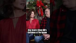 @amygrantofficial & @VinceGill discuss the magic of playing The Ryman at Christmas!  