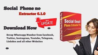 Social Phone no Extractor 6.1.0 Download Now