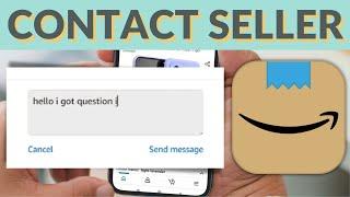 How To Contact a Seller | Amazon App