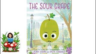 The Sour Grape | Books read aloud