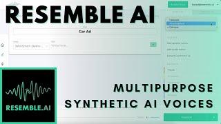 Resemble AI - Synthetic AI Voices (Overview)