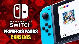 PRIMEROS PASOS Y CONSEJOS PARA USAR TU NINTENDO SWITCH | Tutorial