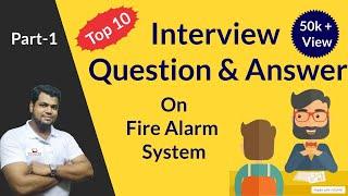 Interview Question & Answer in Fire Alarm System | Part-1 | By Ansari29