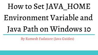 How to Set JAVA_HOME Environment Variable and Java Path on Windows 10